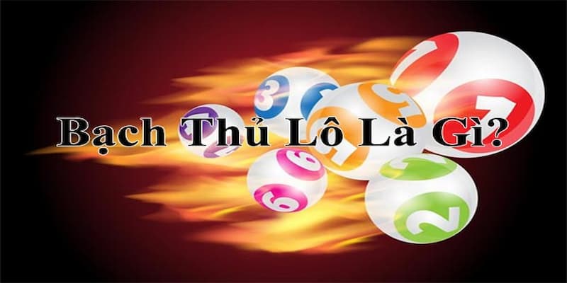 Ưu điểm và những hạn chế khi chơi bạch thủ lô