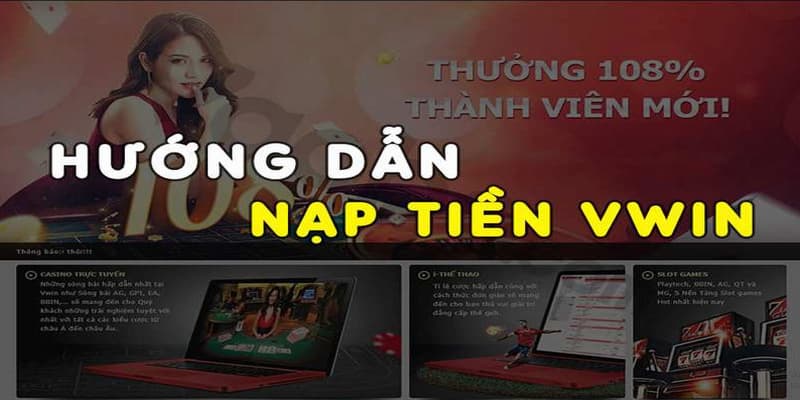Hướng dẫn nạp tiền VWIN nhanh chóng qua nhiều kênh